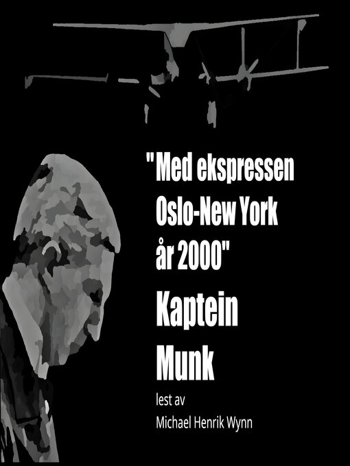 Title details for Med Ekspressen Oslo-New York År 2000, av Kaptein Munk by Kaptein Munk - Available